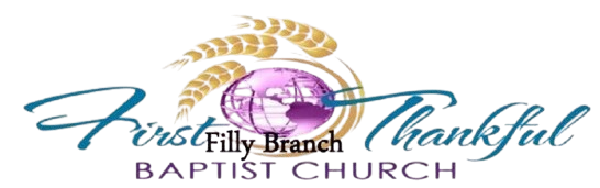First Thankful Filly Branch Baptist Church